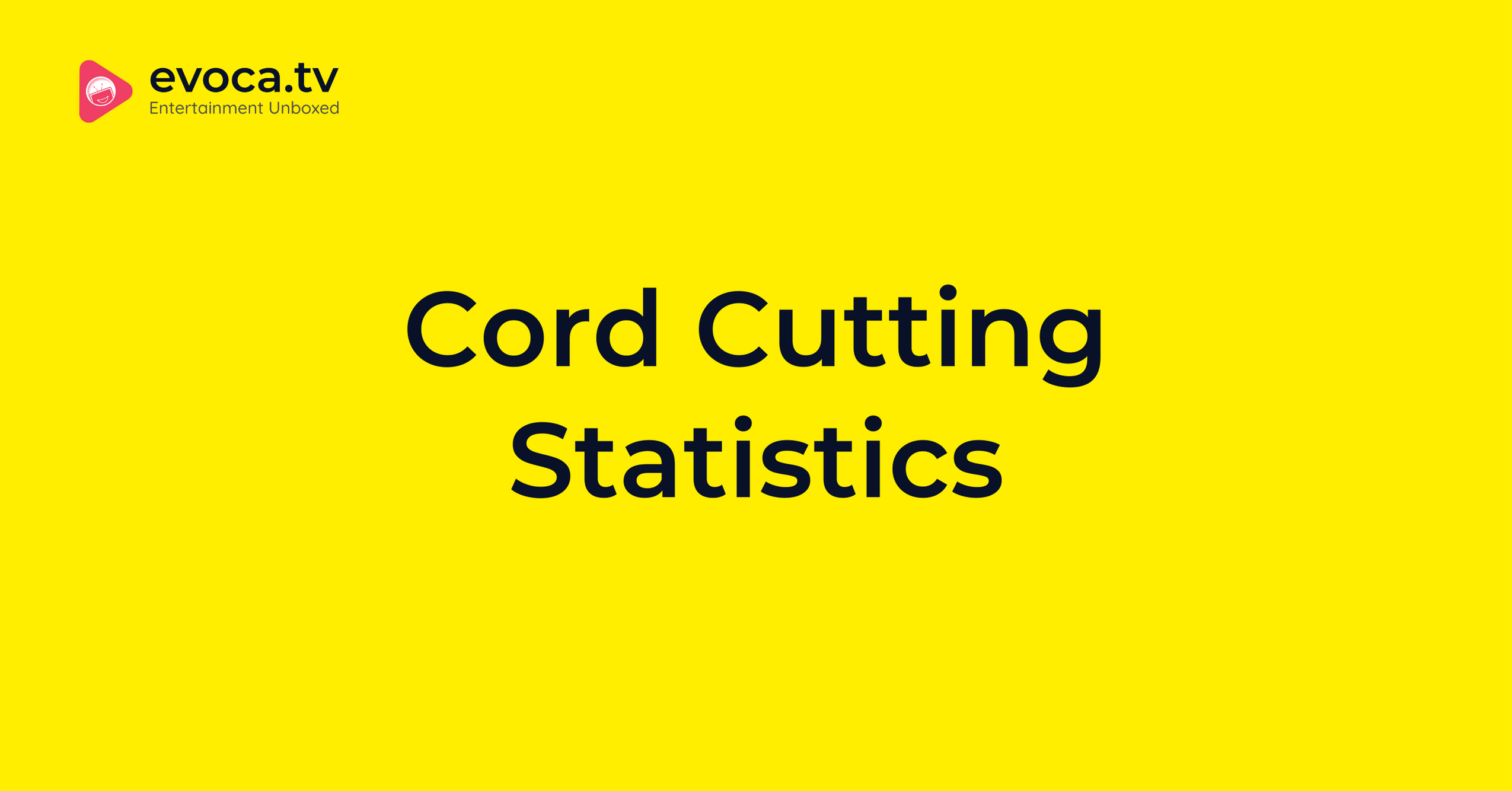 Cord Cutting Statistics