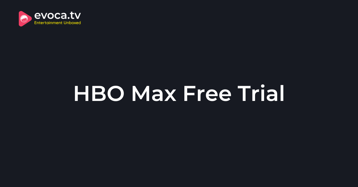 HBO-Max-Free-Trial