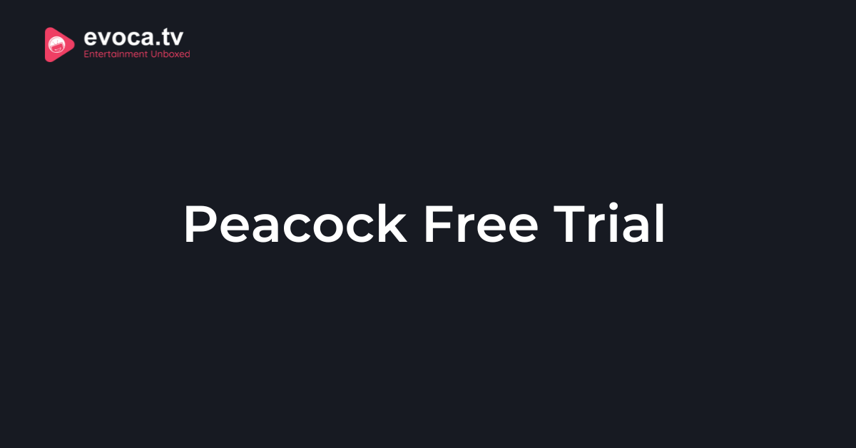 Peacock-Free-Trial
