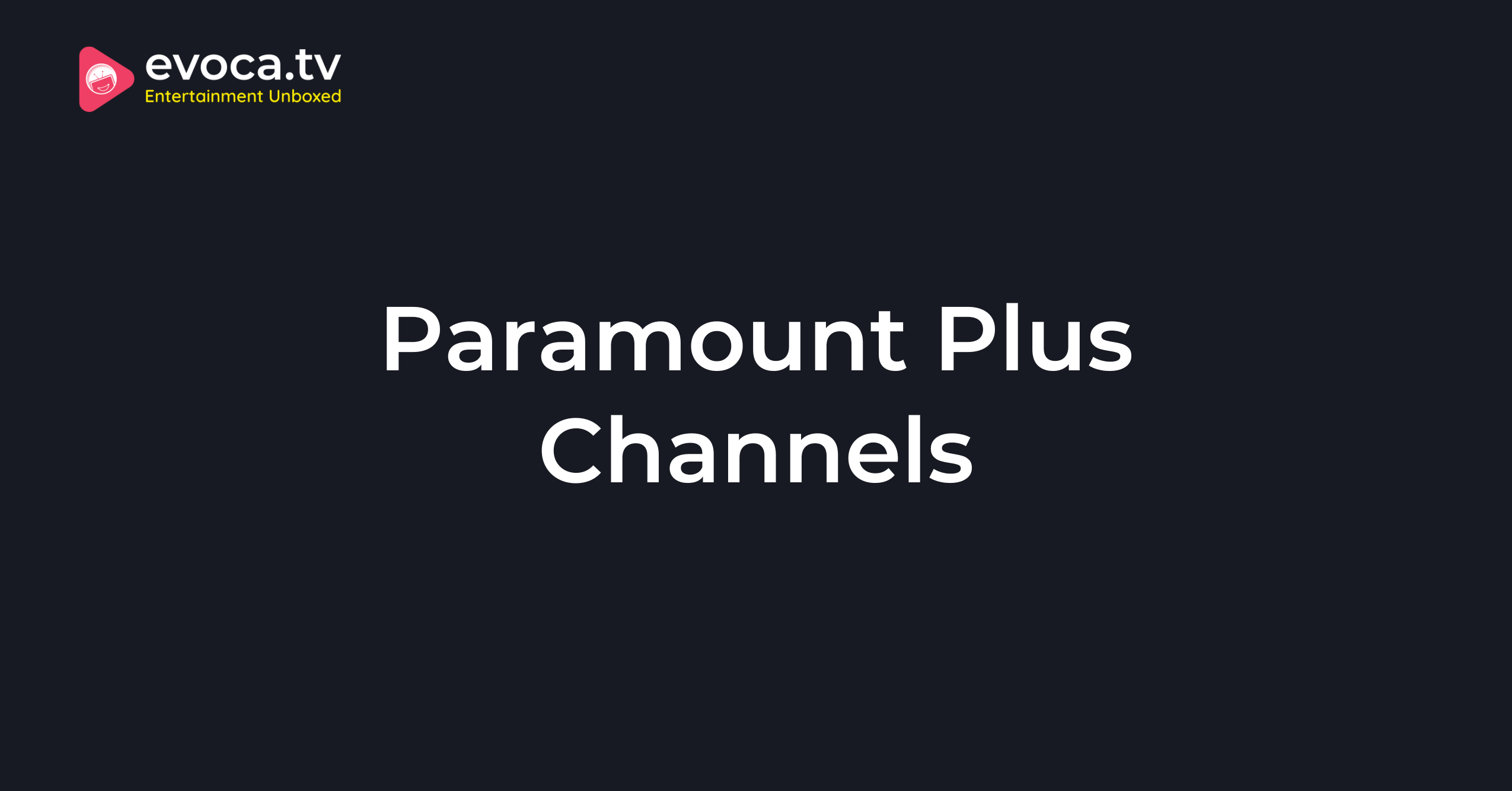 Paramount Plus Channels