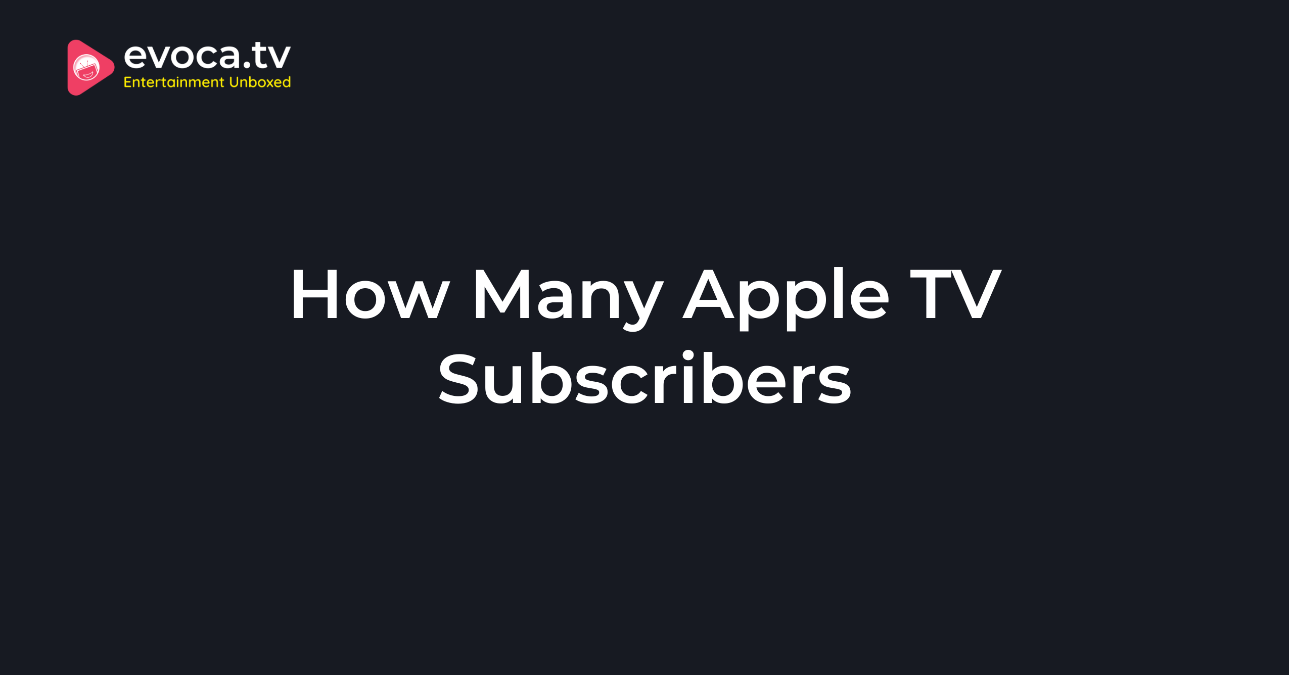 How Many Apple TV Subscribers