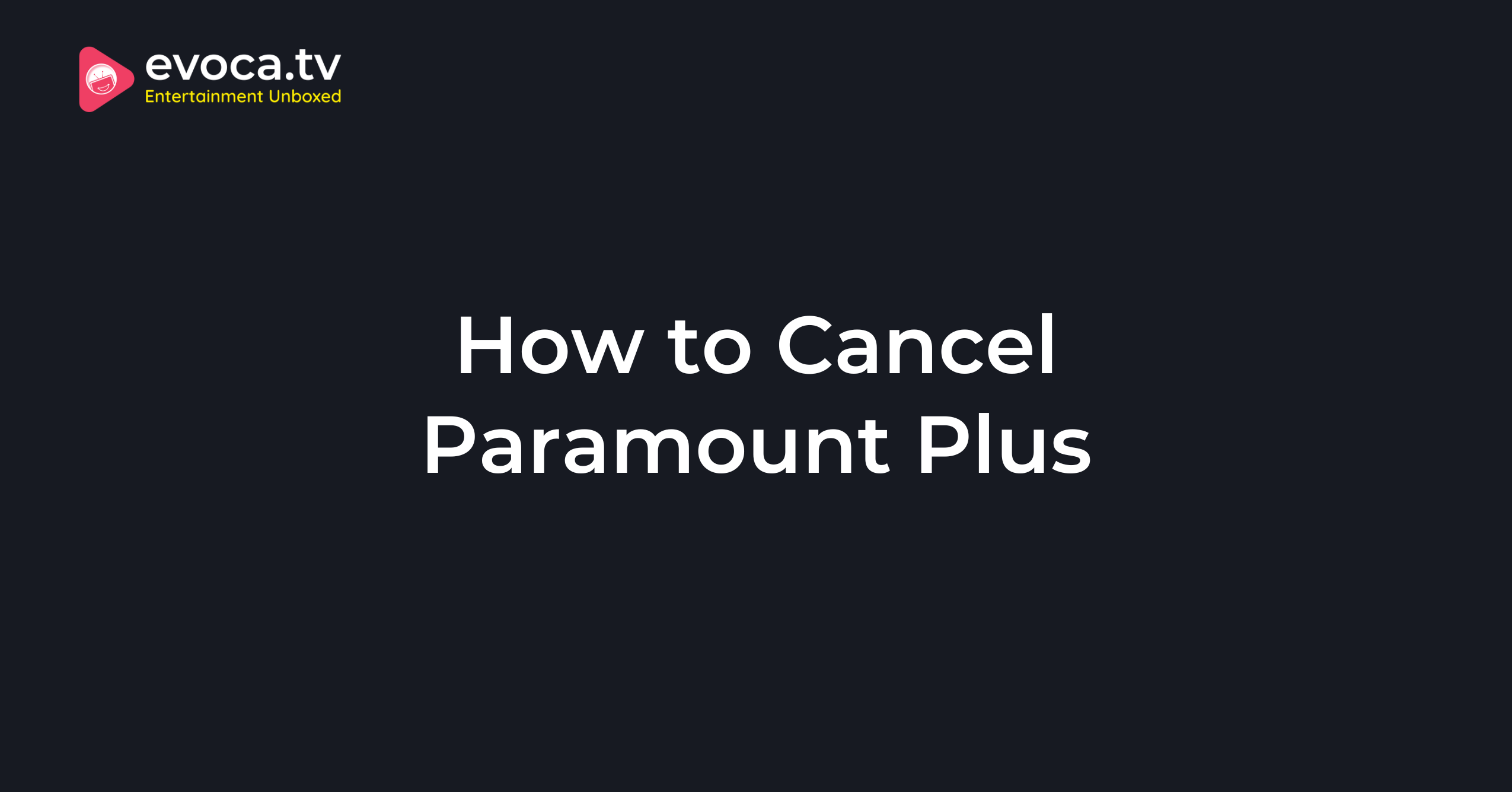 How to Cancel Paramount Plus