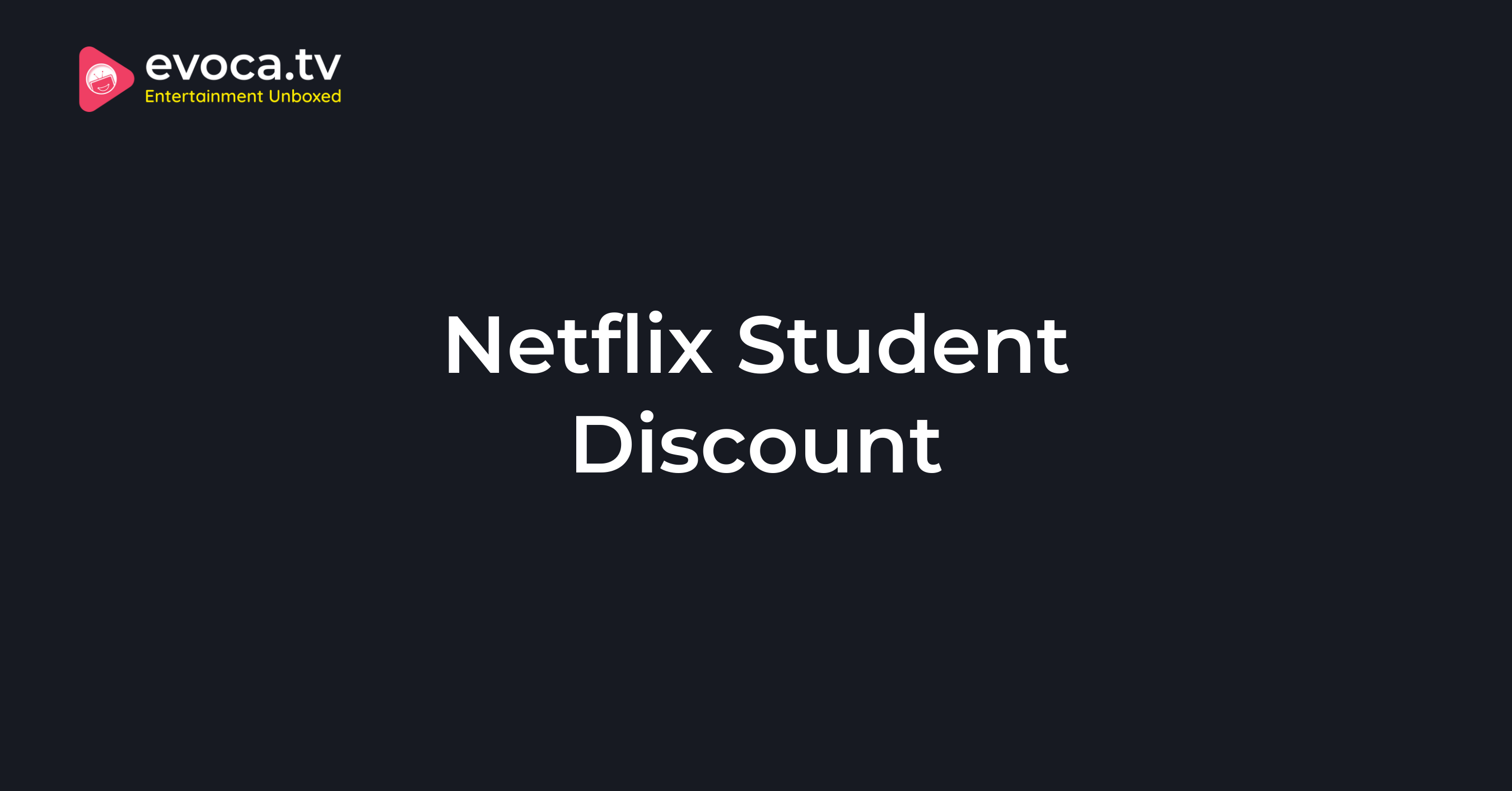 Netflix Student Discount Is It Available?