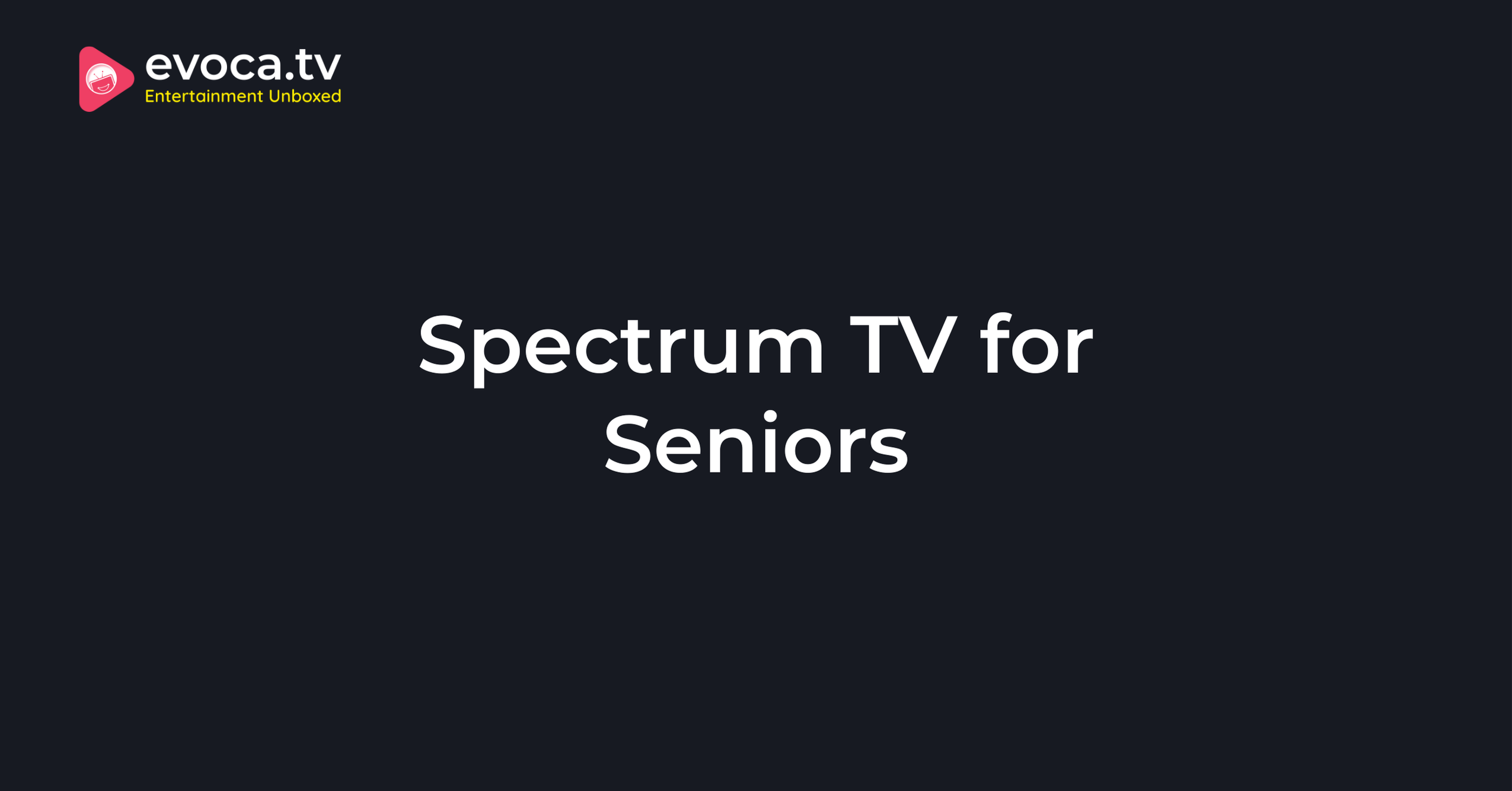 Spectrum TV for Seniors