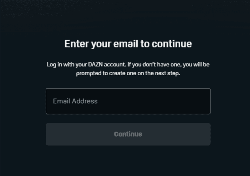 Create Your DAZN Account Create Your DAZN Account